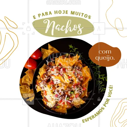 posts, legendas e frases de cozinha mexicana para whatsapp, instagram e facebook: Nachos alegra qualquer dia e qualquer momento, ainda mais se tiver muito queijo. 😋 #ahazoutaste #comidamexicana #cozinhamexicana #nachos #vivamexico 
