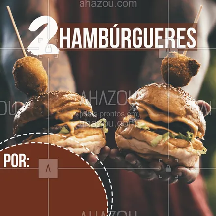 posts, legendas e frases de hamburguer para whatsapp, instagram e facebook: É isso mesmo !! Dois Hambúrgueres por apenas:[] não perca tempo peça já o seu.  ❤?? #ahazou #food #hamburguer