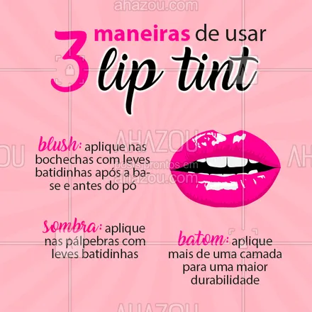 posts, legendas e frases de maquiagem para whatsapp, instagram e facebook:  Você já é adepta do Lip Tint? Conta pra gente! ????
 #LipTint #DicasLipTint #DicasMake #AhazouBeauty   #makeup #makeoftheday #maquiagem