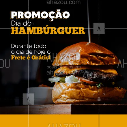 posts, legendas e frases de hamburguer para whatsapp, instagram e facebook: Dia do hambúrguer + Frete grátis no restaurante que eu adoro? Se tem dia melhor, eu desconheço! ?❤️️ 

#DiadoHambúrguer #Hamburger #Burger #28Maio #Promoção #AhazouTaste #FreteGrátis #Delivery 
