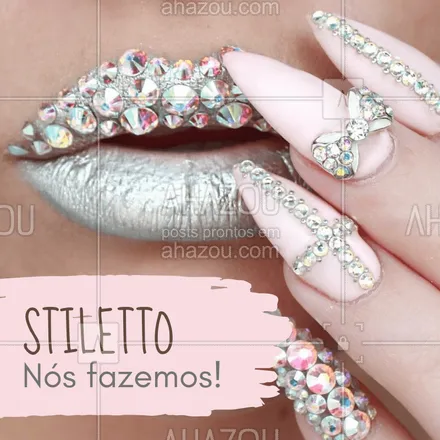 posts, legendas e frases de manicure & pedicure para whatsapp, instagram e facebook: Unha ousada e estilosa, para mulheres poderosas!
#stiletto #unha #ahazou #nails