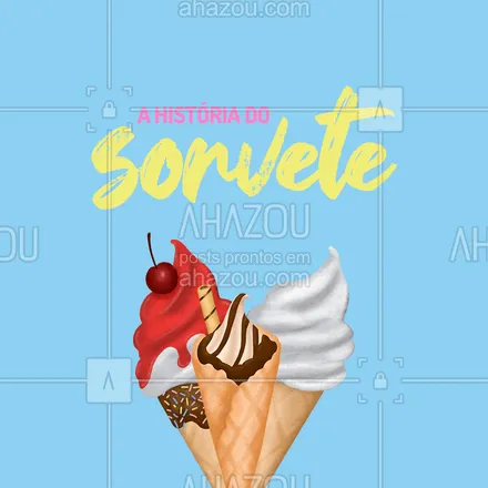 posts, legendas e frases de gelados & açaiteria para whatsapp, instagram e facebook: Você já conhecia a história do sorvete? Comenta aqui embaixo! ????
#Sorvete #OrigemdoSorvete #CarrosselAhz #ahazoutaste #gelados 