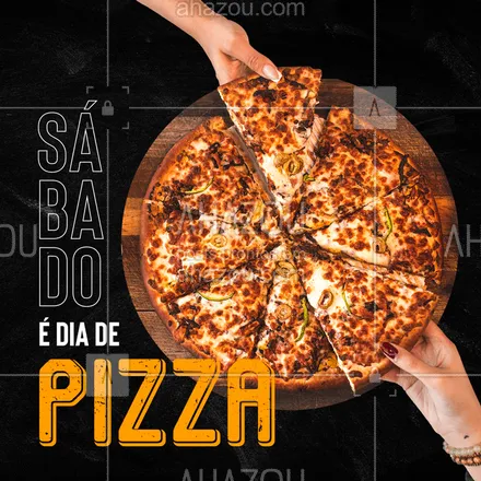 posts, legendas e frases de pizzaria para whatsapp, instagram e facebook: Nada melhor que terminar a semana com pizza! Peça a sua e receba em casa rapidinho! 

#pizza #pizzaria #sábado #ahazou #gastronomia