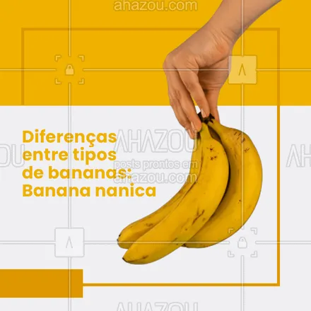 posts, legendas e frases de hortifruti para whatsapp, instagram e facebook: Nós te ajudamos a ver a diferença entre os tipos de bananas. A banana nanica é um pouco mais doce, sendo mais indicada para adoçar suas receitas, a casca dela é mais fina e de coloração amarelo-esverdeada mesmo quando a banana esta madura. É muito indicada para ser consumida por atletas. 🍌 #ahazoutaste #banana #bananamadura #bananananica #nanica #tipos #diferença #frutas 