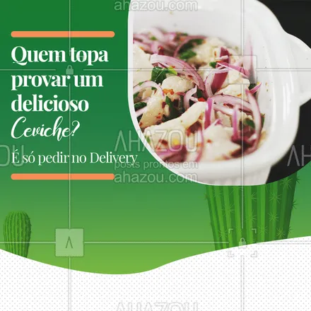 posts, legendas e frases de cozinha mexicana para whatsapp, instagram e facebook: Então já sabe, quer provar um delicioso ceviche? É só pedir no delivery. ? #ahazoutaste #delivery #ceviche 
