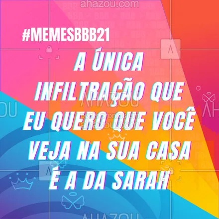 posts, legendas e frases de encanador para whatsapp, instagram e facebook:  Liga essa Tv e vai ver a Sarah dando dica de infiltração! Já as infiltrações da casa deixa que eu cuido! ?

#AhazouServiços #infiltracao #meme #encanador #engracado #bbb21 #bbb #sarah