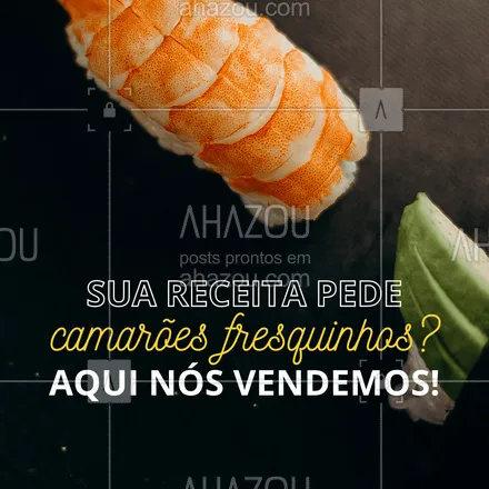 posts, legendas e frases de peixes & frutos do mar para whatsapp, instagram e facebook: Temo o camarão perfeito para a sua receita e o melhor de tudo é fresquinho! 🦐 #camarão #frutosdomar #ahazoutaste #pescados #foodlovers