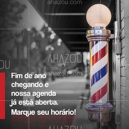 posts, legendas e frases de barbearia para whatsapp, instagram e facebook: Estamos com nossa agenda de fim de ano aberta. Que tal marcar um horário para dar aquele tapa no visual para o fim ano? ?? #AhazouBeauty  #cuidadoscomabarba #barba #barbearia #barberLife #barbeirosbrasil #barbeiro #barbeiro #barberShop
