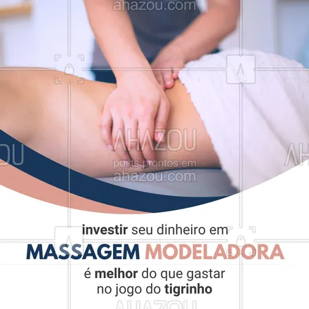 posts, legendas e frases de estética corporal para whatsapp, instagram e facebook: Pare de gastar dinheiro com jogos de azar😂! investe na sua saúde vem fazer uma massagem modeladora com a gente! #AhazouBeauty #massagem #modeladora #tirgrinho #beleza  #esteticista  #estetica  #saúde 