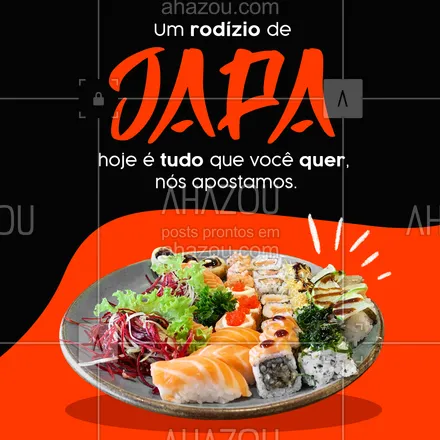 posts, legendas e frases de cozinha japonesa para whatsapp, instagram e facebook: Rodízio de japa, com certeza, é o seu maior desejo para hoje. Então, aproveite para saborear o nosso! 🍣 #ahazoutaste #comidajaponesa #japanesefood #japa #sushidelivery #sushitime 