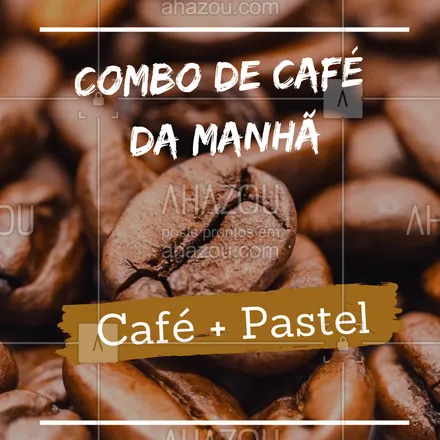 posts, legendas e frases de cafés para whatsapp, instagram e facebook: Comece seu dia bem gostoso! #ahazou #combo