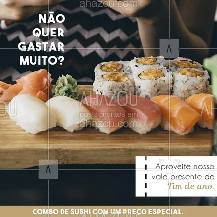 posts, legendas e frases de cozinha japonesa para whatsapp, instagram e facebook: Apresente esse post, confira nossa promoção e se delicie com o nosso combo de sushi!Valida até __/__ ❤? #sushi #valepresente #promocao #especial #ahazou #bandbeauty #desconto