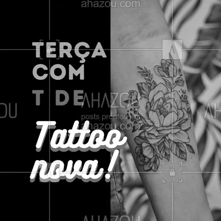 posts, legendas e frases de estúdios, tatuadores & body piercer para whatsapp, instagram e facebook: Bateu aquela vontade de uma tatuagem novinha em folha? Marca uma sessão com a gente! #AhazouInk #terçafeira #tattoonova  #tattoo  #tatuagem  #estudiodetattoo  #tattoos 