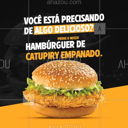 posts, legendas e frases de hamburguer para whatsapp, instagram e facebook: Vir até aqui e não provar a nossa delícia da casa é um crime! Chama um amigo e vem garantir o seu. 🍔 #ahazoutaste #hamburguer #catupiry #empanado #burger  #hamburgueriaartesanal  #hamburgueria 