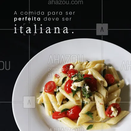 posts, legendas e frases de cozinha italiana para whatsapp, instagram e facebook: Mamma mia! Não tem quem resista à uma boa massa! 😋🍝
#comidaitaliana #massas #ahazoutaste #macarrao #instafood