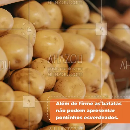 posts, legendas e frases de hortifruti para whatsapp, instagram e facebook: Aprenda como escolher as melhores batatas.
#ahazoutaste #alimentacaosaudavel  #hortifruti  #mercearia  #organic  #qualidade  #vidasaudavel 