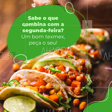 posts, legendas e frases de cozinha mexicana para whatsapp, instagram e facebook: Estamos esperando o seu pedido para tornar a sua segunda mais feliz! 😋🌶
#ahazoutaste #comidamexicana  #cozinhamexicana  #nachos  #texmex  #vivamexico 