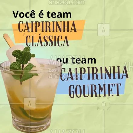 posts, legendas e frases de bares para whatsapp, instagram e facebook: Conta pra gente qual é a sua preferida. ? #ahazoutaste #caipirinha #sabores #caipirinhadelimão  #bar #cocktails #drinks