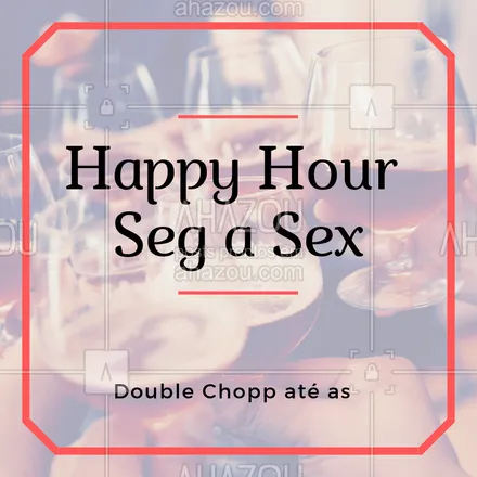 posts, legendas e frases de bares para whatsapp, instagram e facebook: Faça seu happy hour aqui com seus amigos e tenham double chopp até às XXh! #happyhour #bar #chopp #ahazougastronomia #beer #doublechopp