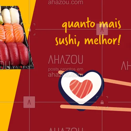 posts, legendas e frases de cozinha japonesa para whatsapp, instagram e facebook: Um é pouco, dois é pouco, três é pouco e nunca é demais! ???
#Sushi #SushiLovers #CarrosselAhz #ahazoutaste  #japanesefood #comidajaponesa
