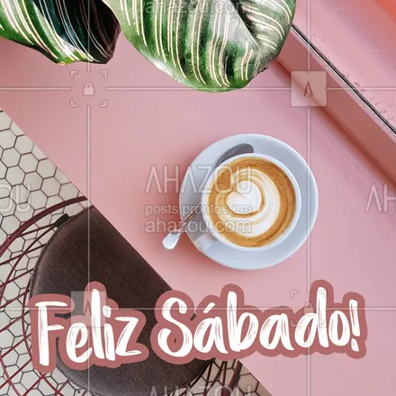 posts, legendas e frases de cafés para whatsapp, instagram e facebook: Hoje é sábado, dia de relaxar, curtir os amigos e a família, e claro: tomar um cafézinho. ☕️ #cafe #ahazoutaste #cafeteria #sabado 