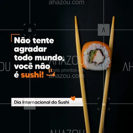 posts, legendas e frases de cozinha japonesa para whatsapp, instagram e facebook: Sabemos que esse poder é para poucos. Então aproveite a data de hoje e venha comer um sushi! 😋🍣
#ahazoutaste #comidajaponesa  #japa  #japanesefood  #sushidelivery  #sushilovers  #sushitime #diadosushi
