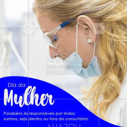 posts, legendas e frases de odontologia para whatsapp, instagram e facebook: Fica aqui nossa homenagem à todas as mulheres dentistas, que trazem sorrisos para o mundo seja no consultório ou fora dele. ? Parabéns pelo seu dia! #diadamulher #ahazouodonto #diadasmulheres #odontologia #odonto