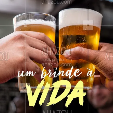 posts, legendas e frases de bares para whatsapp, instagram e facebook: E você, vai brindar pelo que? ? #brinde #vida #ahazou #cerveja #chopp