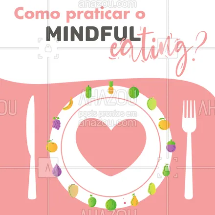 posts, legendas e frases de nutrição para whatsapp, instagram e facebook: Escolha uma refeição do dia e foque nesses pontos:
1) Pergunte para si mesmo: "estou mesmo com fome?";
2) Observe suas emoções ao comer;
3) Elimine possíveis distrações;
4) Se conecte com a comida;
5) Use a visão e o olfato;
6) Coma devagar.

#mindful #mindfuleating #AhazouSaude #alimentacaosaudavel  #bemestar  #nutricao  #saude  #viverbem 