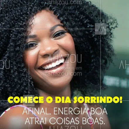 posts, legendas e frases de assuntos gerais de beleza & estética para whatsapp, instagram e facebook: Vamos sorrir! Bom dia gente ❤️ #bomdia #ahazou #inspiraçao