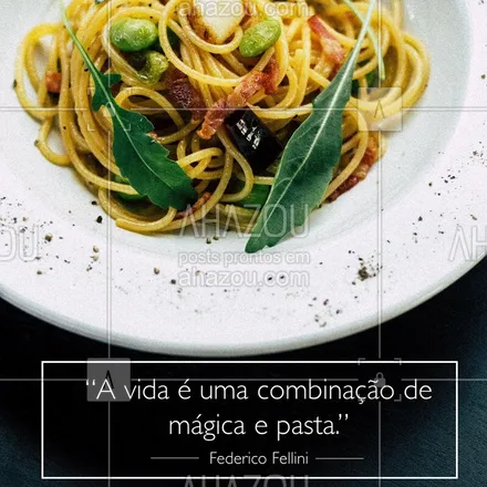 posts, legendas e frases de cozinha italiana para whatsapp, instagram e facebook: Alguém discorda?  #amopasta #macarrao #ahazou #fellini