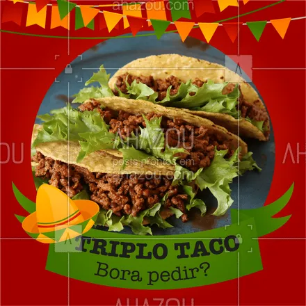 posts, legendas e frases de cozinha mexicana para whatsapp, instagram e facebook: Vai um triplo de taco aí? ? Peça o seu que temos delivery! #mexicano #ahazou #delivery #alimentacaoahz #food 