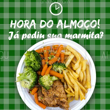 posts, legendas e frases de marmitas para whatsapp, instagram e facebook: Bateu a fome por aí? Tá na hora de almoçar! #marmita #ahazoutaste #marmitaria