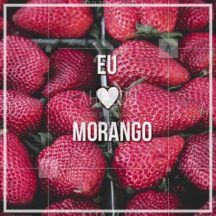 posts, legendas e frases de saudável & vegetariano para whatsapp, instagram e facebook: Quem ama ? comenta aqui! #morango #ahazou #alimentaçao #fruta #frutaria