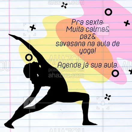 posts, legendas e frases de yoga para whatsapp, instagram e facebook: Deixe a preguiça de lado e termine a semana com o pé direito em nossa aula de yoga!  #AhazouSaude #meditation  #namaste  #yoga 
