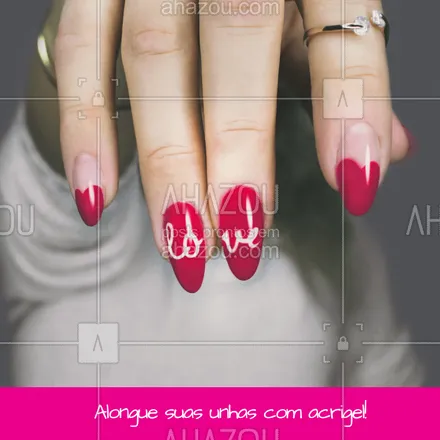 posts, legendas e frases de manicure & pedicure para whatsapp, instagram e facebook: Aproveite para alongar as unhas. Agende seu horário. #manicure #ahazou #acrigel 