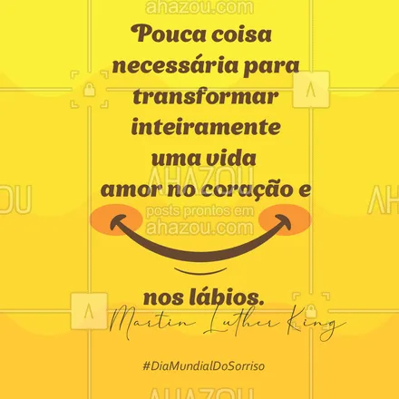 posts, legendas e frases de posts para todos para whatsapp, instagram e facebook: E você? Já sorriu hoje? #diamundialdosorriso  #ahazou  #motivacionais