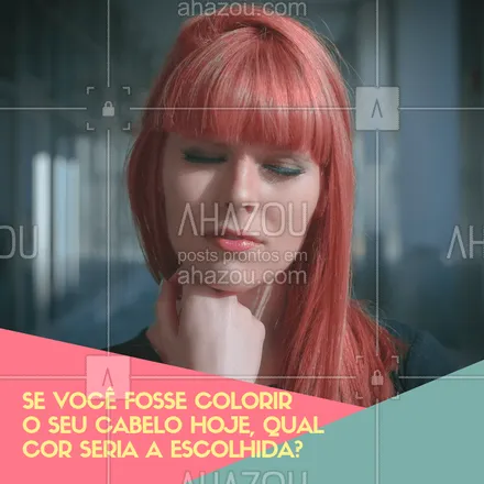posts, legendas e frases de cabelo para whatsapp, instagram e facebook: Comente aqui a sua cor dos sonhos. #cabelo #ahazou #coloracao #enquete #cores 