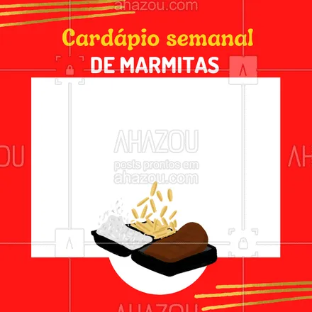 posts, legendas e frases de marmitas para whatsapp, instagram e facebook: Se atente as nossas opções com o nosso cardápio! Escolha o seu prato e faça seu pedido!
#ahazoutaste #cardapio #marmitas  #comidacaseira  #marmitex  #comidadeverdade 