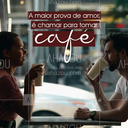 posts, legendas e frases de cafés para whatsapp, instagram e facebook: Quer conquistar a @? Traz ela para tomar café! #café #cafeteria #ahazoutaste #amor #crush #bandbeauty