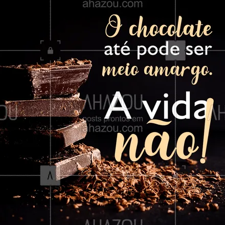 posts, legendas e frases de doces, salgados & festas para whatsapp, instagram e facebook: Vamos deixar a vida mais doce? #doce #ahazoutaste #doceria #chocolate