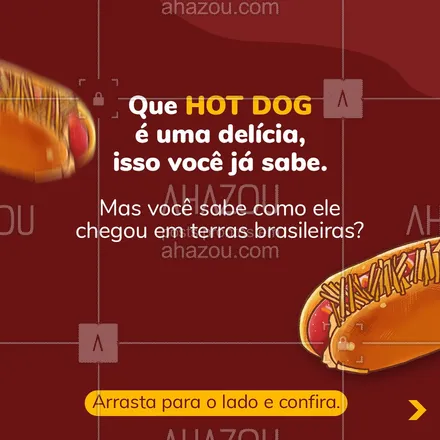 posts, legendas e frases de hot dog  para whatsapp, instagram e facebook: O hot dog é tão presente em nossas vidas, mas você sabe como ele chegou até aqui? Então confira o post e conheça a história do lanche queridinho dos brasileiros. #cachorroquente #food #hotdog #hotdoggourmet #hotdoglovers #ahazoutaste #lanche #comidaderua #fastfood #curiosidades