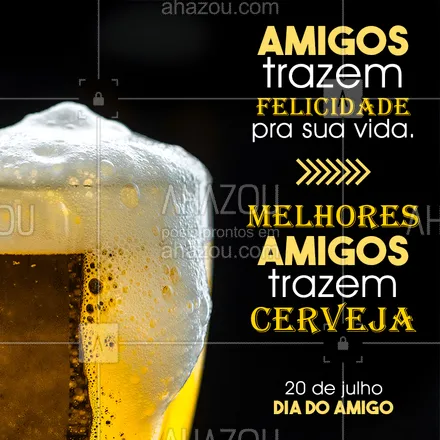 posts, legendas e frases de bares para whatsapp, instagram e facebook: Feliz dia do amigo! #diadoamigo #ahazou #cerveja