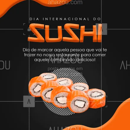 posts, legendas e frases de cozinha japonesa para whatsapp, instagram e facebook: Marque aí a pessoa que vai te pagar um combinado de sushi  😉
#sushi #DiaInternacionalDoSushi #ComidaJaponesa #ahazoutaste  #sushilovers  #sushitime  #sushidelivery  #japanesefood 