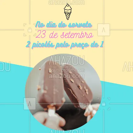 posts, legendas e frases de gelados & açaiteria para whatsapp, instagram e facebook: Essa é a promoção que o dia do sorvete merece. A única dúvida é: você vai dividir esses picolés com alguém? ?#ahazoutaste #picolé #diadosorvete #ahazoutaste #ahazoutaste 