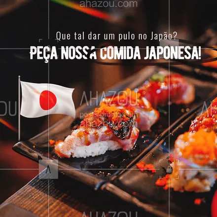 posts, legendas e frases de cozinha japonesa para whatsapp, instagram e facebook: O Japão à um clique de distância de você! Bora de delivery? Faça seu pedido! #ahazoutaste #japa  #sushidelivery  #sushitime  #japanesefood  #comidajaponesa  #sushilovers #pedido #delivery