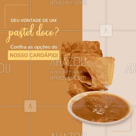 posts, legendas e frases de pastelaria  para whatsapp, instagram e facebook: Mate a vontade de uma sobremesa! Estamos esperando seu pedido por delivery.  #ahazoutaste  #foodlovers #instafood #pastelaria #pastelrecheado #pastel #amopastel