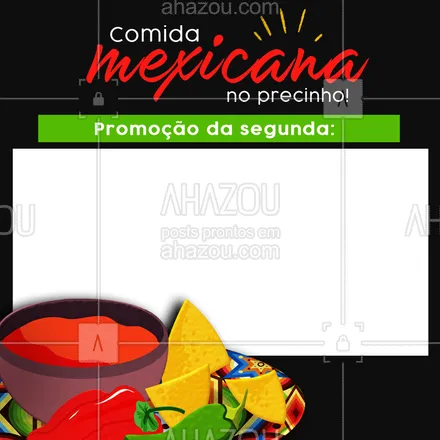 posts, legendas e frases de cozinha mexicana para whatsapp, instagram e facebook: Segunda boa é segunda com comida mexicana... e promoção! Peça pelo delivery. #ahazoutaste #comidamexicana  #cozinhamexicana  #nachos  #texmex  #vivamexico #promoção #promo #delivery #entrega #segunda