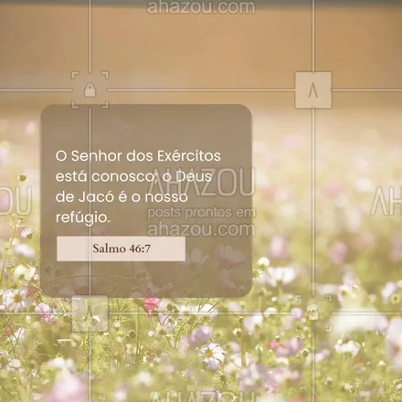 posts, legendas e frases de igrejas & espiritualidade cristã para whatsapp, instagram e facebook: Em cada batalha, temos Deus ao nosso lado. 🛡️ #Salmo46 #AhazouFé #biblia #Deus #fé #salmos #palavradeDeus #féemDeus