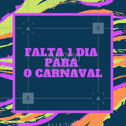 posts, legendas e frases de posts para todos para whatsapp, instagram e facebook: Estamos em contagem regressiva: falta 1 dia para o carnaval! ❤️️ #contagemregressiva #ahazou #carnaval